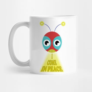 Alien I Come in Peace Mug